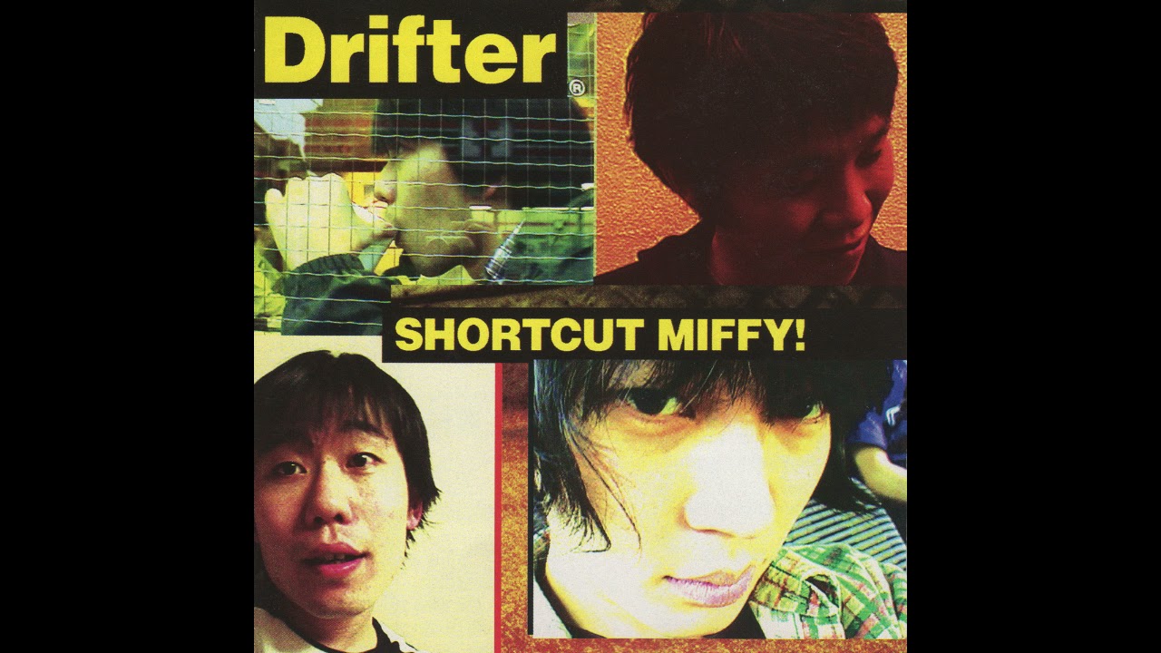 Shortcut Miffy! - Drifter (1998 EP)