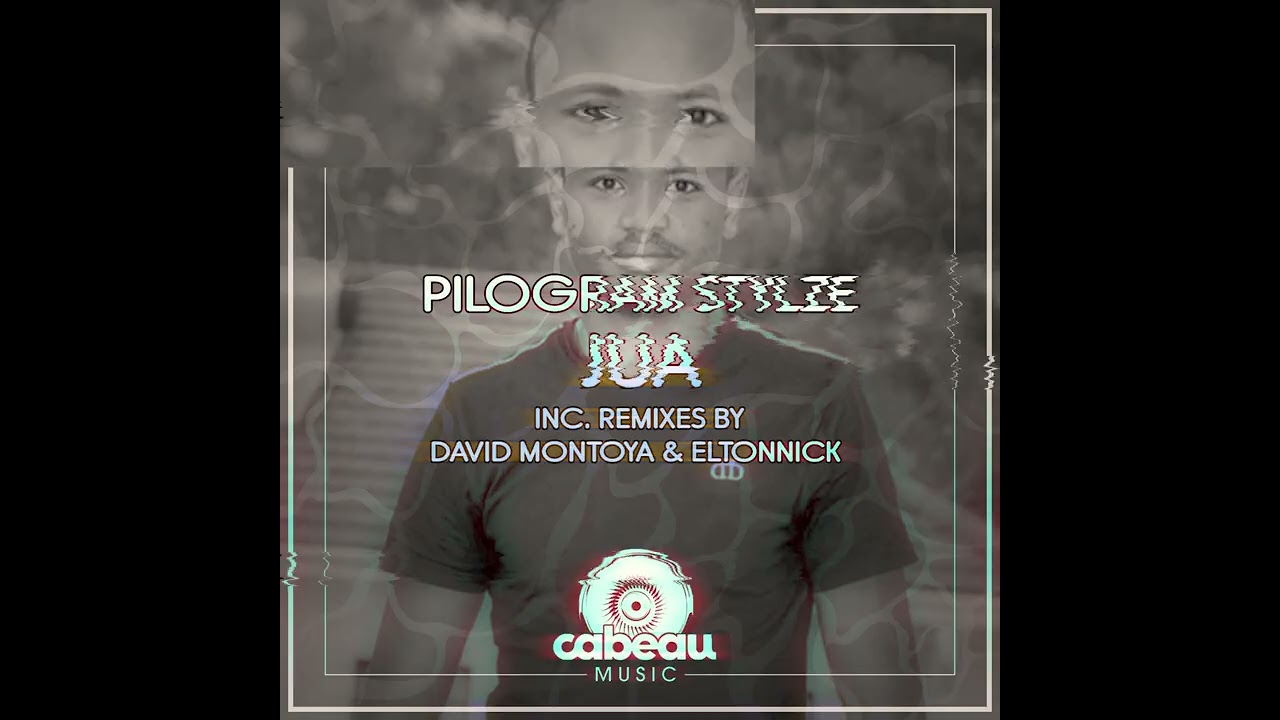 Pilogram Stylze - Jua (Eltonnick Remix) [Visualizer]