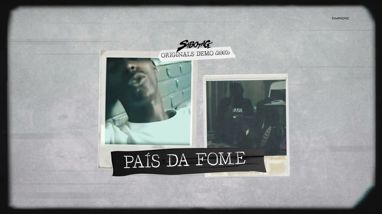 Sabotage - Pa&iacute;s da Fome (Original 2002) prod. Quincas Moreira