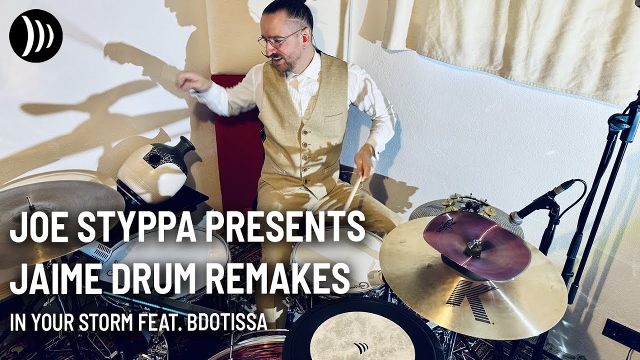 Joe Styppa presents Jaime Drum Remakes | In Your Storm feat. Bdotissa
