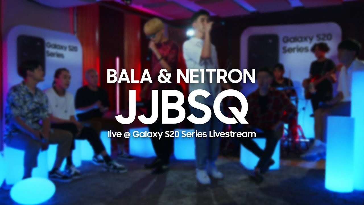 BALA & Ne1tron — JJBSQ | Живое выступление | Samsung Galaxy S20 Series Livestream