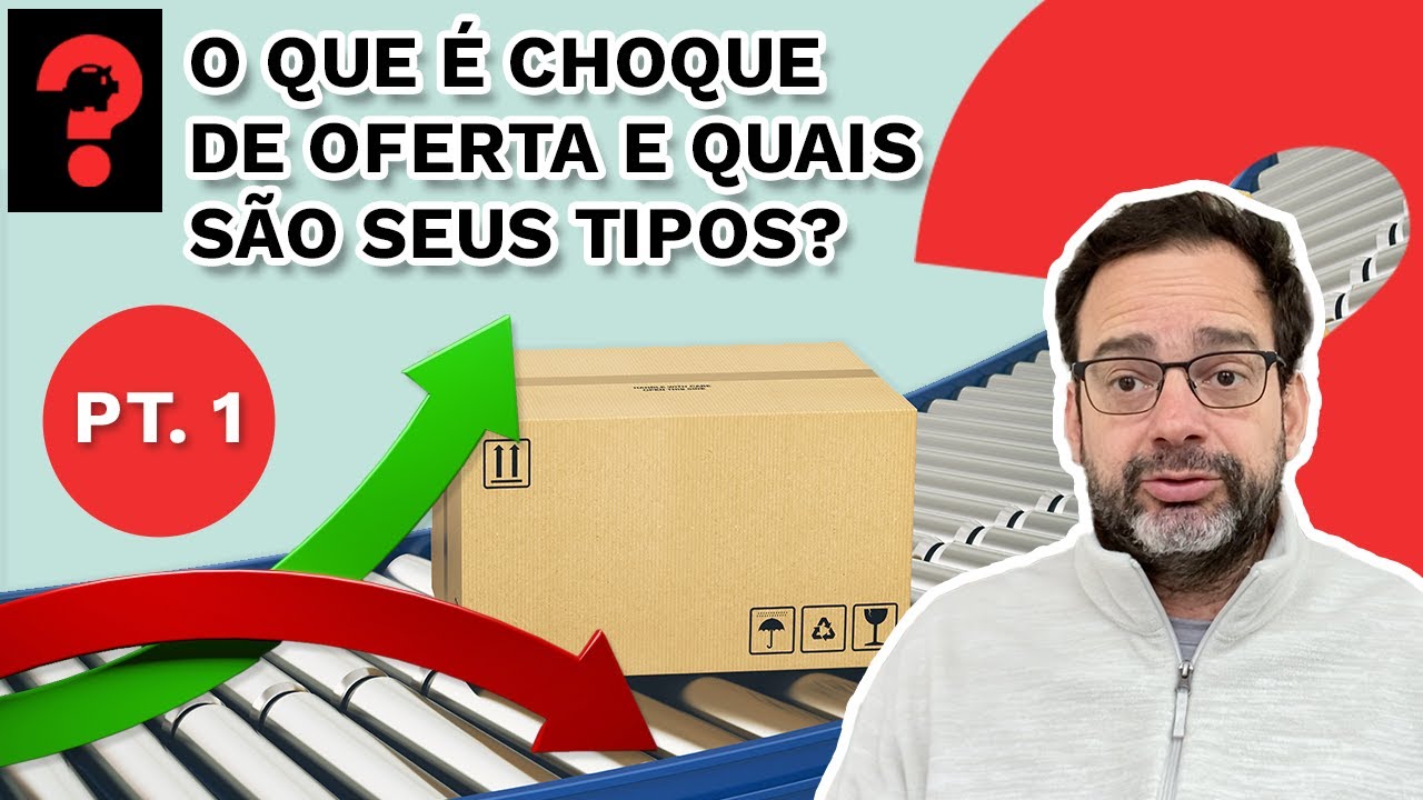 O QUE &Eacute; CHOQUE DE OFERTA E QUAIS S&Atilde;O SEUS TIPOS? | FALA, DUDU! #136