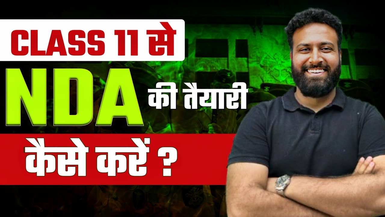 How to Start NDA Preparation from Class 11 In 2026💯 Build a Strong Career in NDA | Learn With Sumit