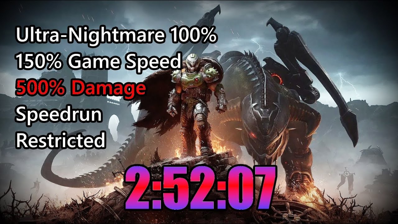 DOOM: The Dark Ages Ultra-Nightmare 100% Speedrun in 2:52:07 | 150% Game Speed | 500% Slayer Damage
