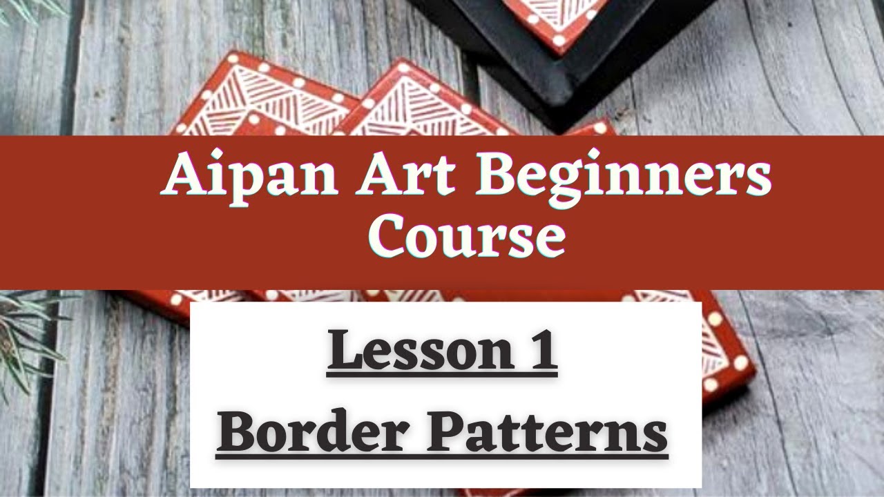Aipan Art Beginners Course Lesson 1| Border Patterns| Traditional artform of Uttarakhand