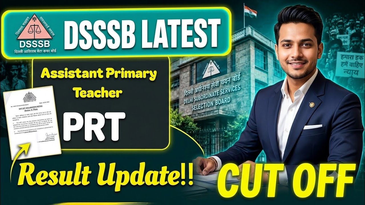 DSSSB PRT Result Update 🔴 | Court Case Status & Final Cutoff 2026!