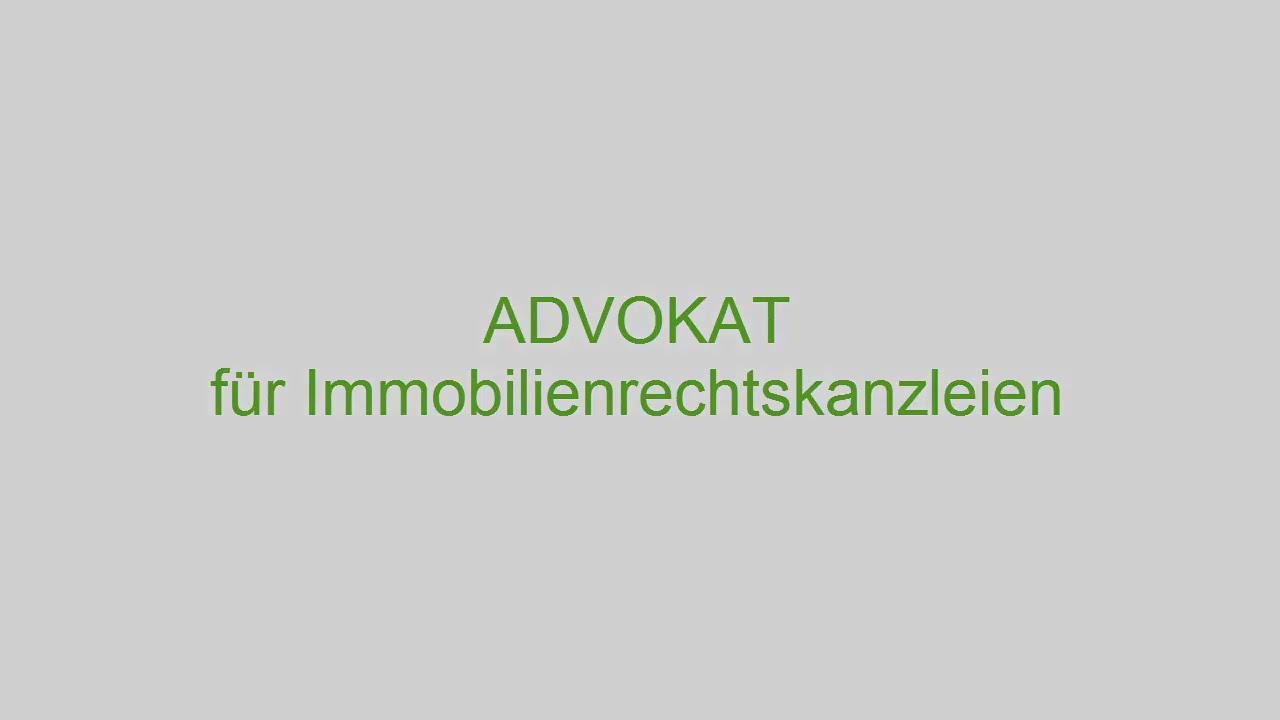Immobilienakt vereinfachen mit ADVOKAT-Modulen