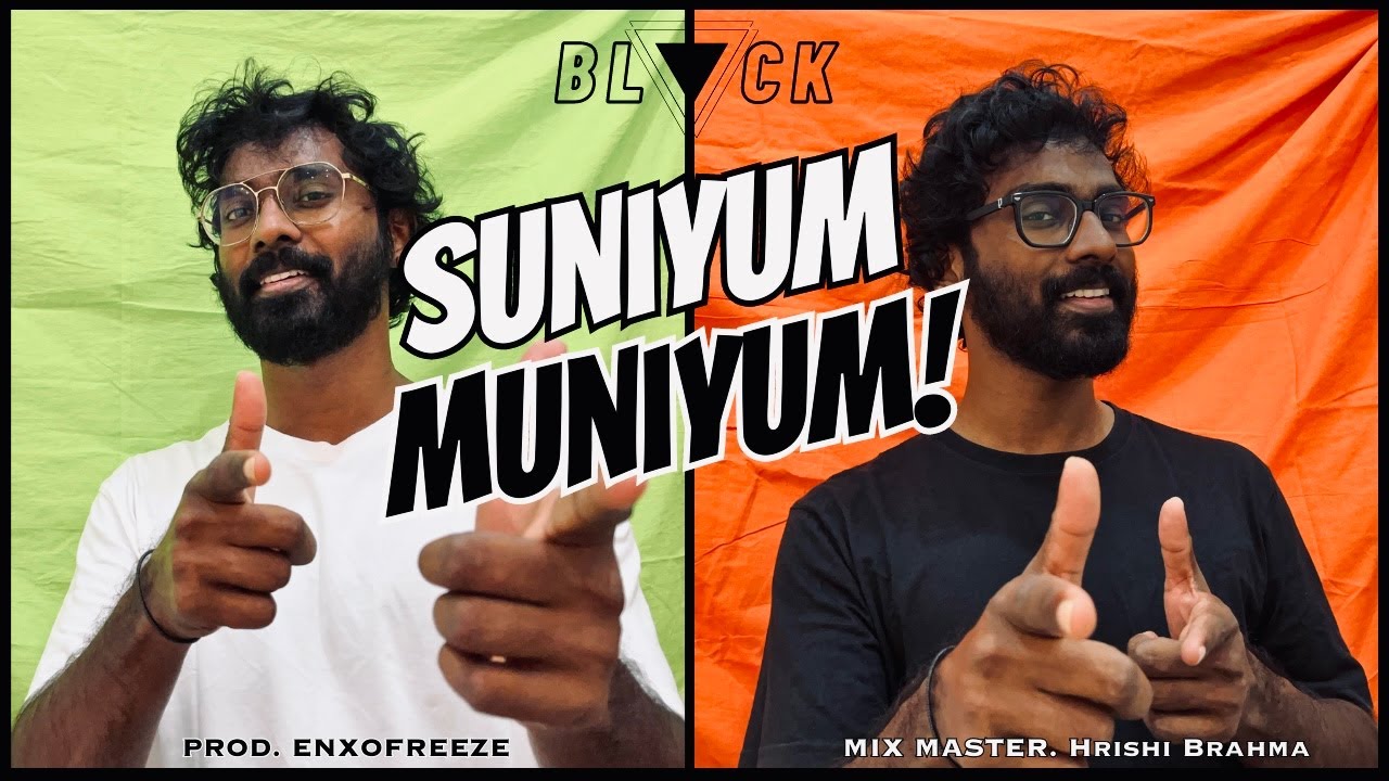 BLACK - SUNIYUM MUNIYUM | PROD. ENXOFREEZE| Malayalam Rap | Hip Hop | Fun | Love Story | Music Video