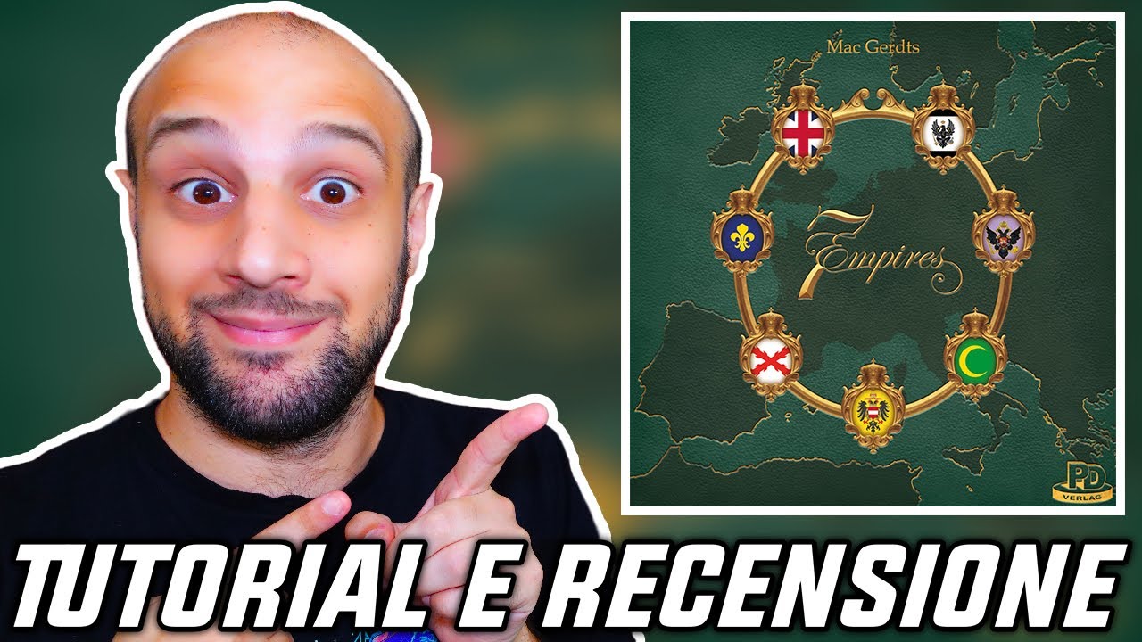 Tutorial e Recensione 7 EMPIRES - Il Nuovo CAPOLAVORO di Mac Gerdts?