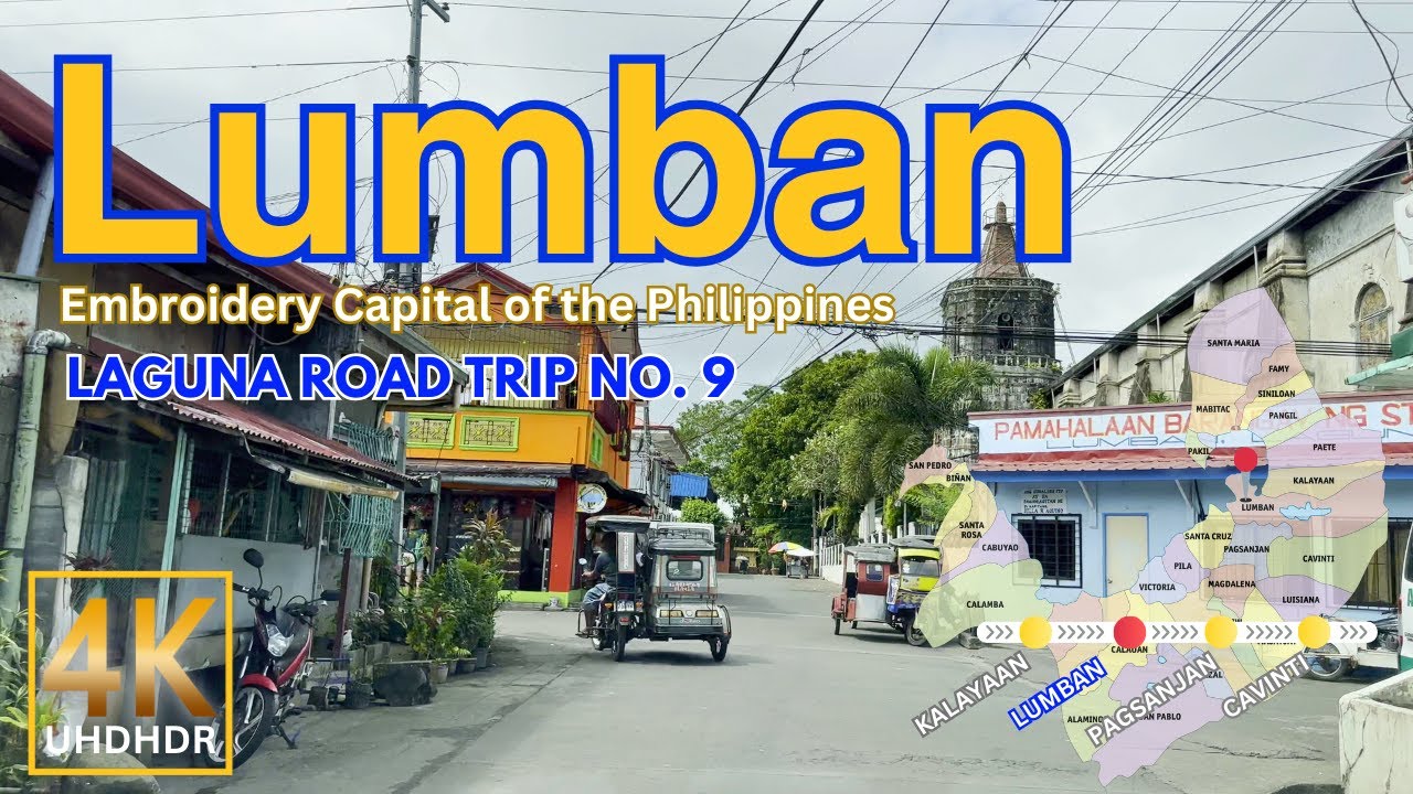 Laguna Road Trip No. 9 LUMBAN | The Embroidery Capital of the Philippines | CALABARZON | 4K