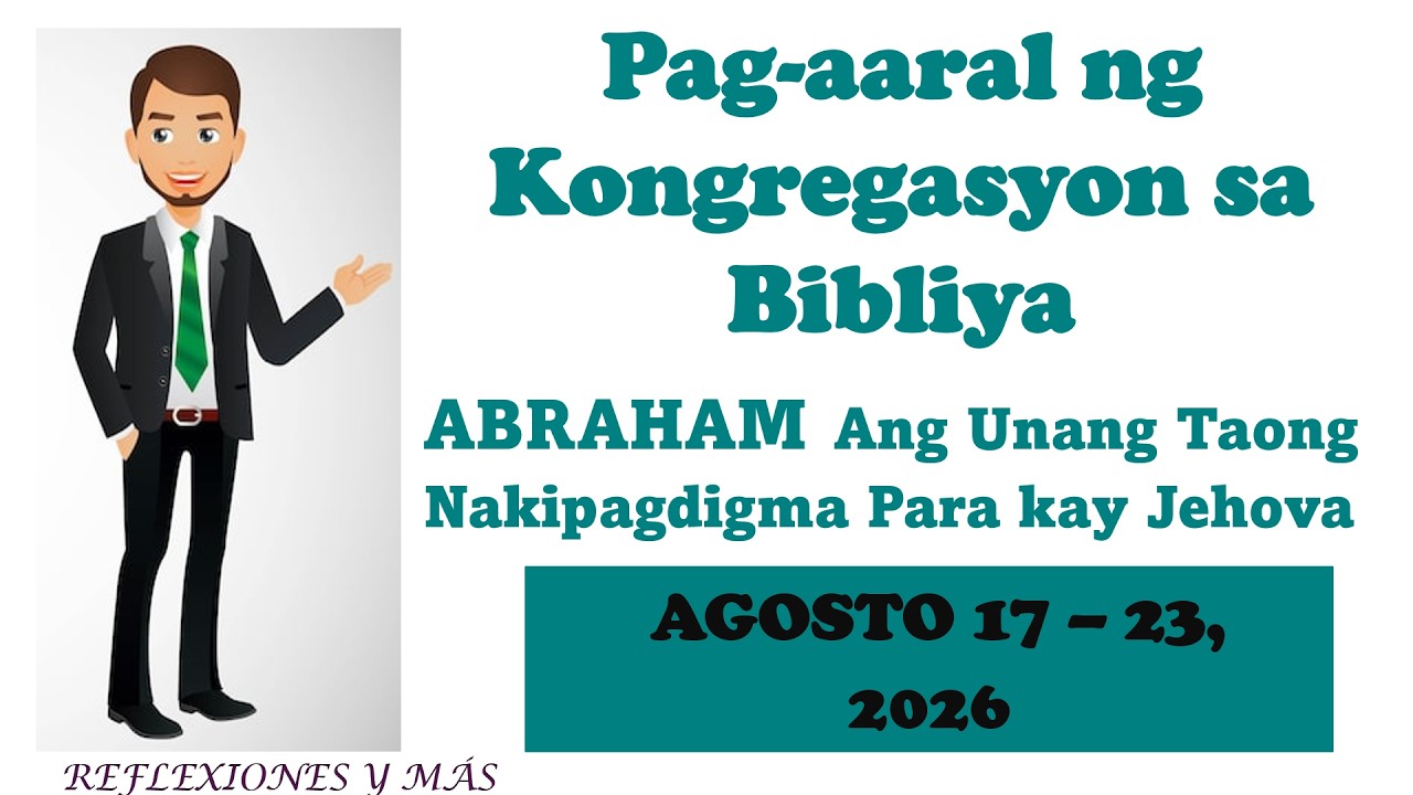 Pag-aaral ng Kongregasyon sa Bibliya | AGOSTO 17 &ndash; 23, 2026 | (tanong at sagot) #bible