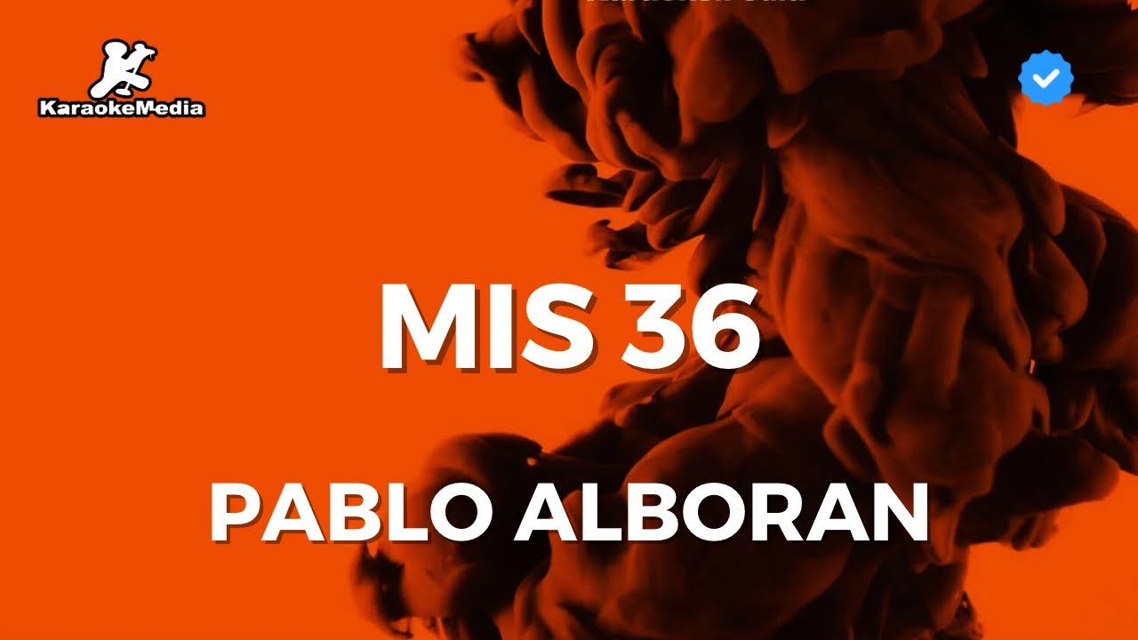 Pablo Alborán - Mis 36 (Karaoke)