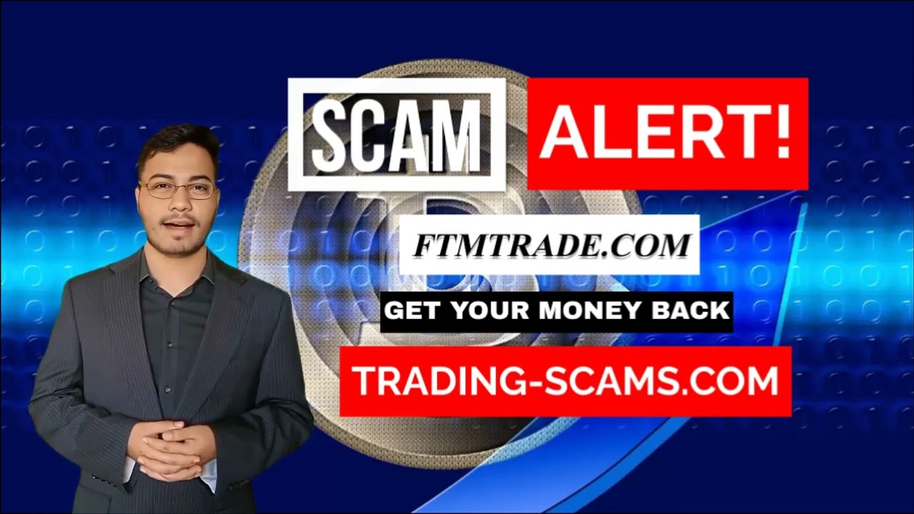 FTM Trade Review: Regulator Scam Alert! | Scamsonline.net