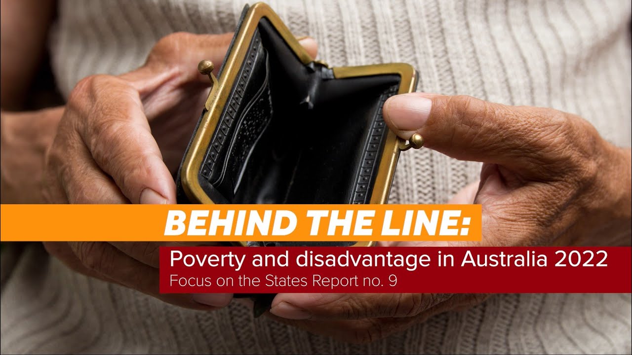 Behind the Line: Poverty and Disadvantage in Australia 2022