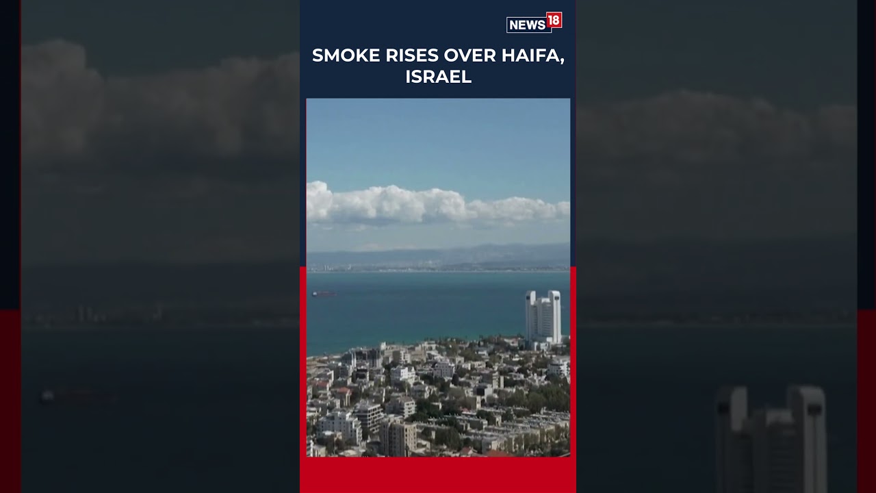 Smoke Rises Over Haifa As Israel Says Missiles Launched From Iran; Alerts Sound Across Region | N18S