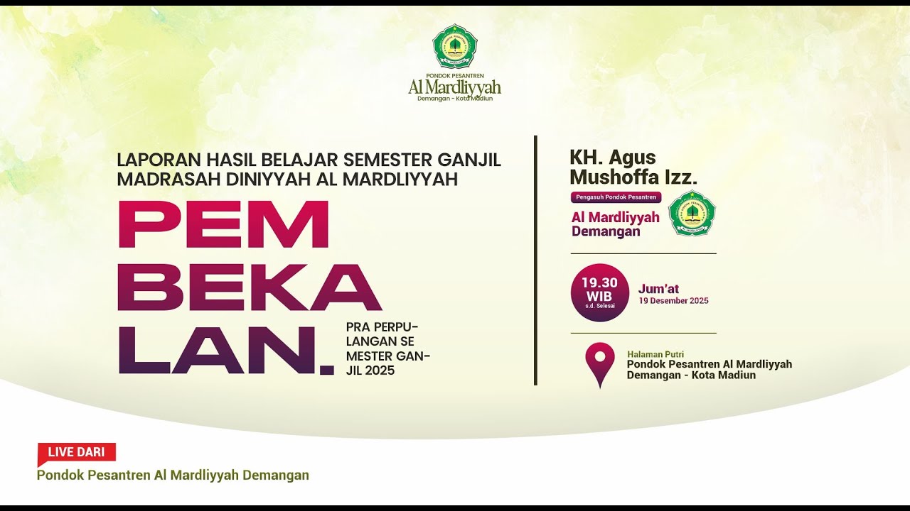 Pembekalan PRA PERPULANGAN & Laporan Hasil Belajar Semester Ganjil Madrasah Diniyah