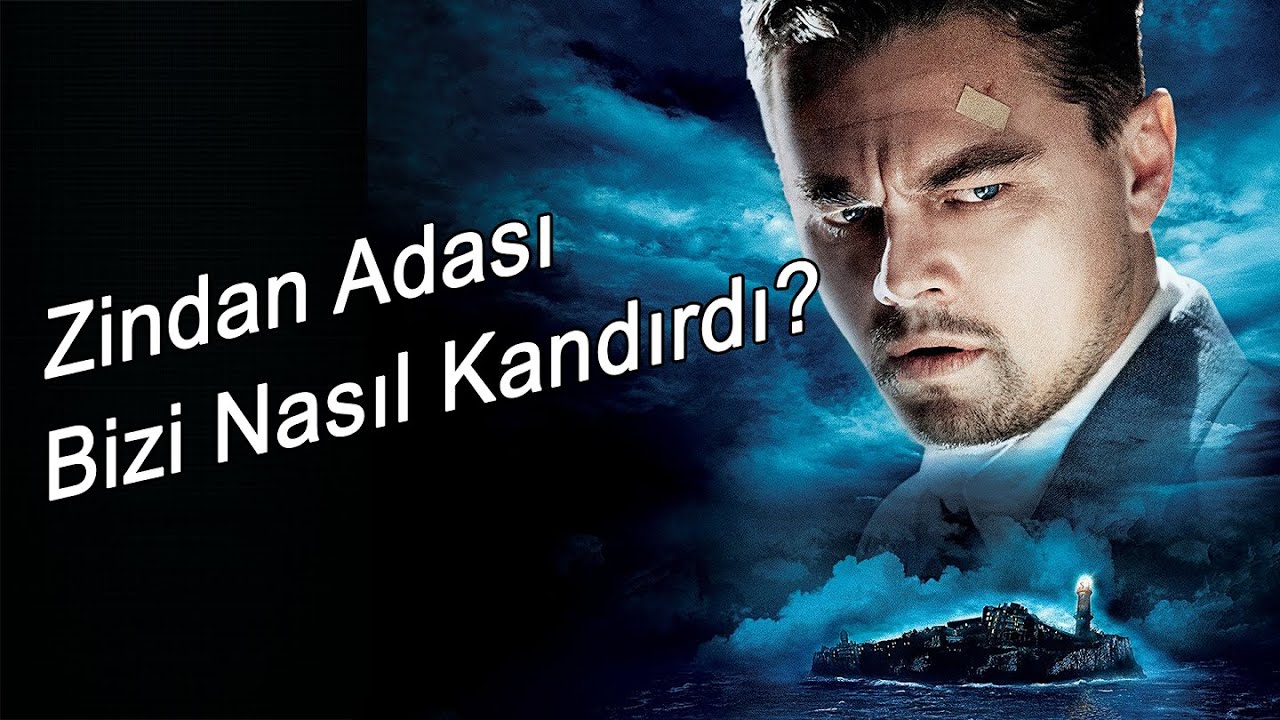 Zindan Adası Bizi Nasıl Kandırdı?  | Detaylı İnceleme