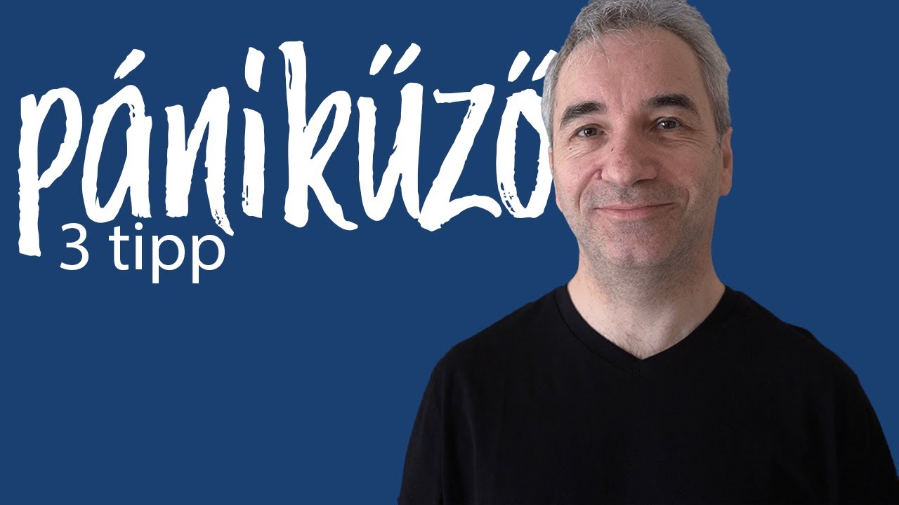 Pánikroham enyhítő praktikák