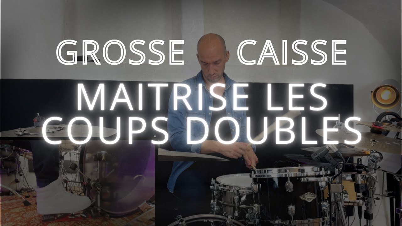 Grosse caisse : la technique pour maîtriser les doubles coups