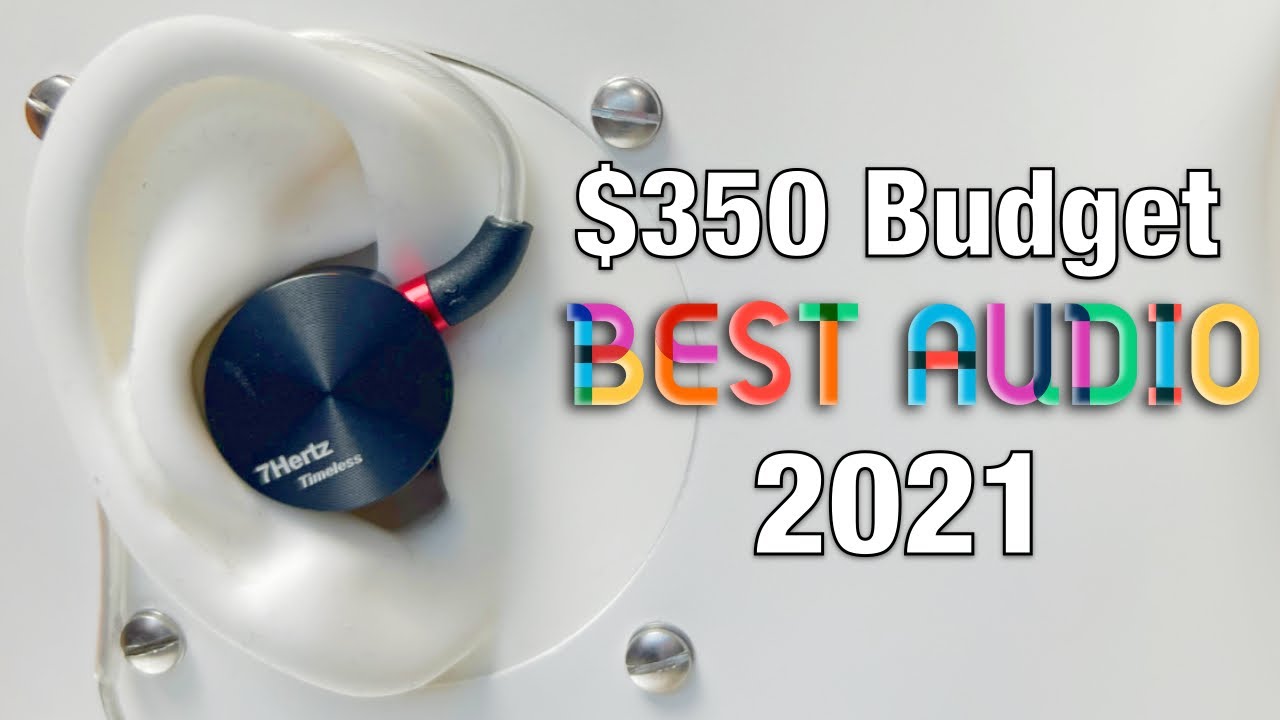 Best Headphones / Earphones as of 2021 - Under $350 | Timeless and OH10 