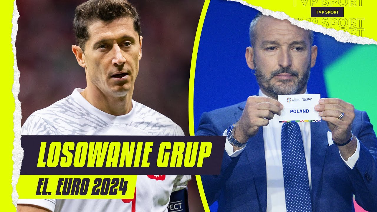POLACY POZNALI RYWALI W ELIMINACJACH EURO 2024. NIE MOGŁO BYĆ LEPIEJ? | LOSOWANIE