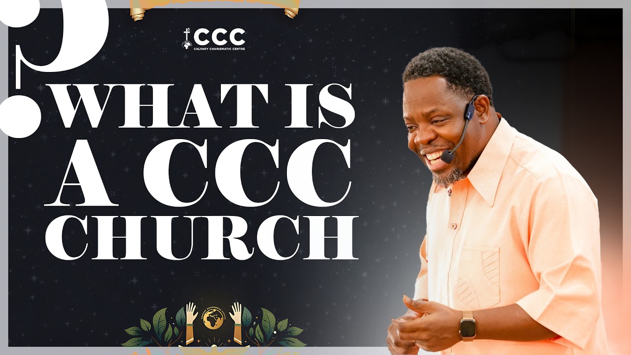 What Is A CCC Church | Pastor Joshua Obeng
