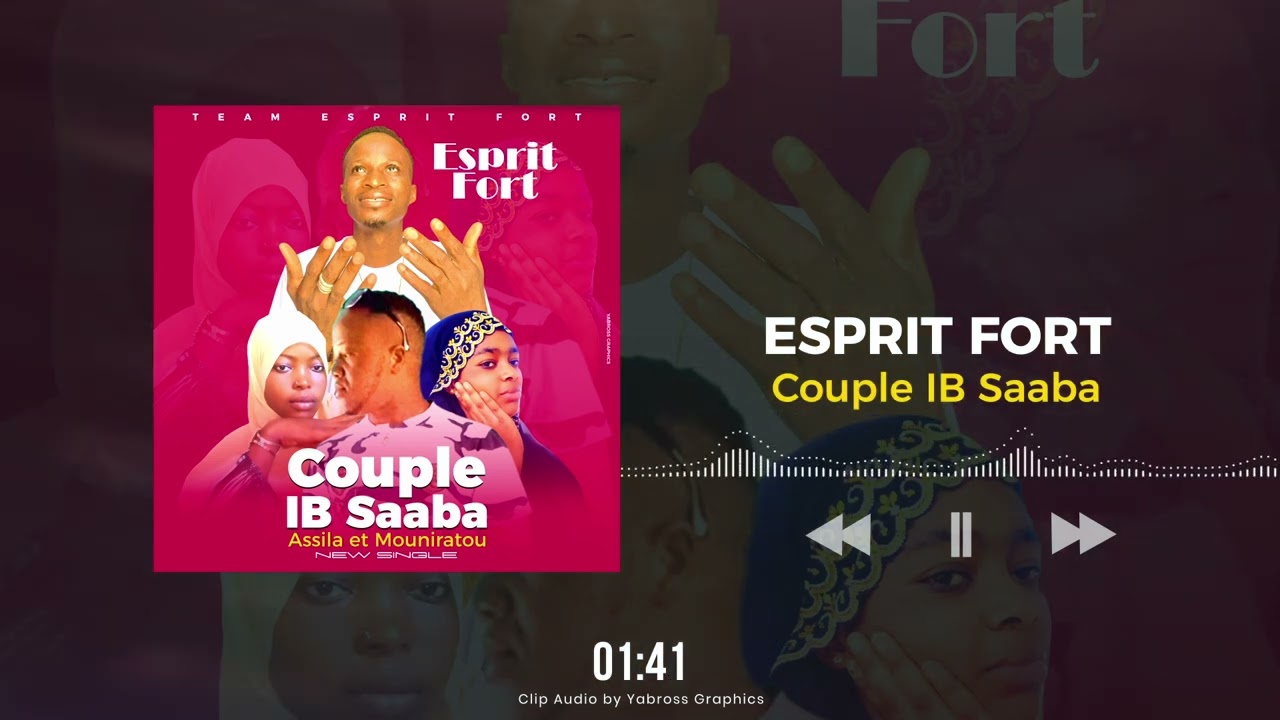 Esprit Fort Couple IB Saaba (Clip Audio Officiel) 