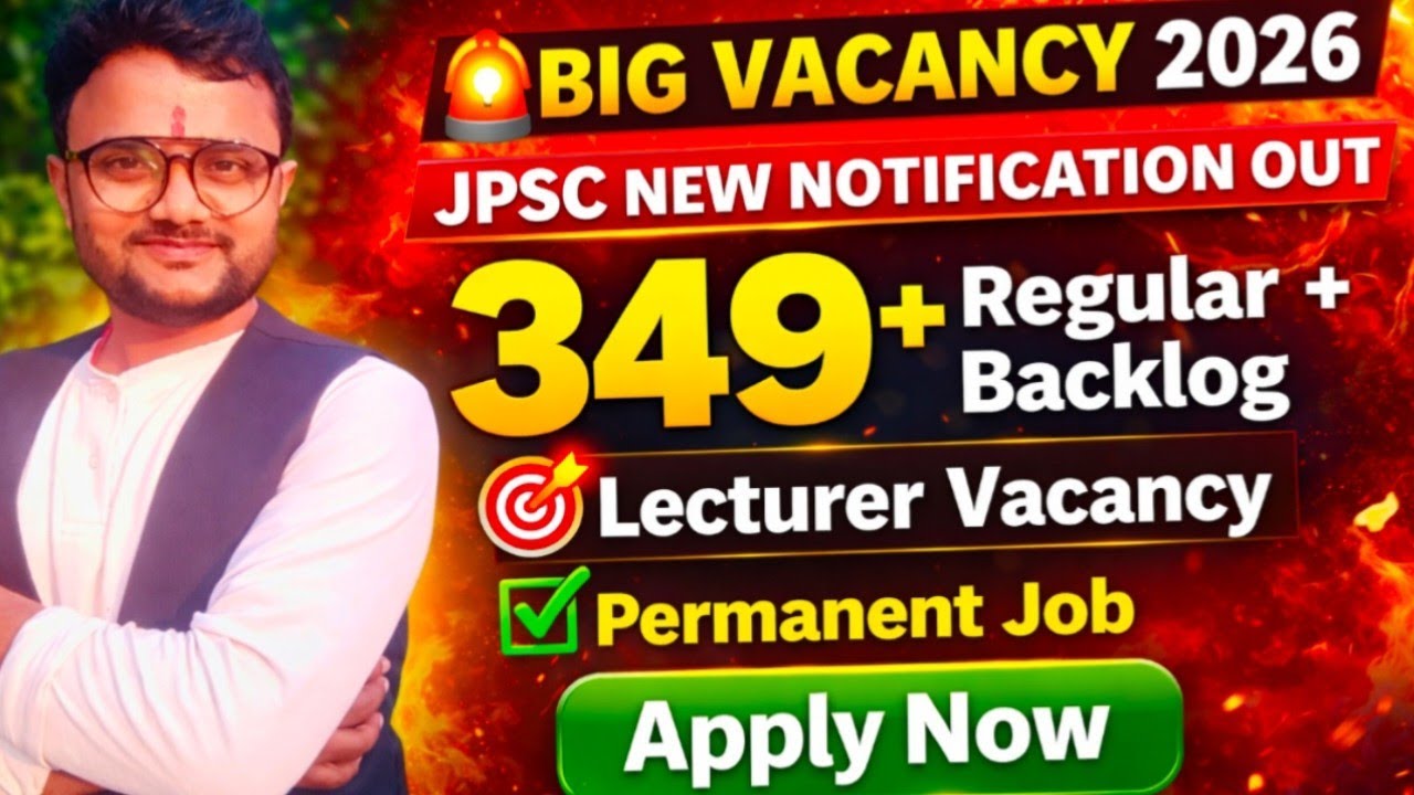 BIG VACANCY  JPSC Lecturer 349+ Posts | Permanent Job | Full Details|Dr Sandeep Sir