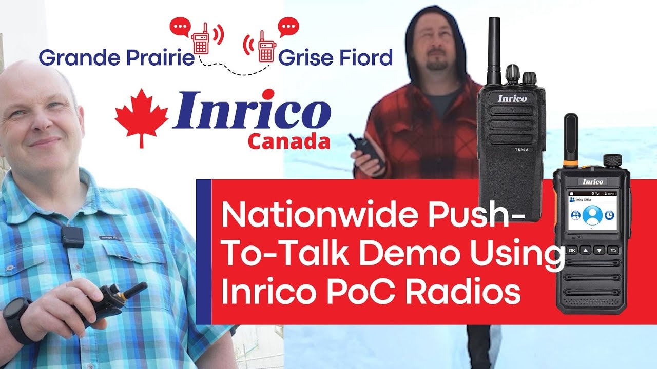 Inrico PoC Radio Demonstration - Conversation from Grande Prairie to Grise Fiord