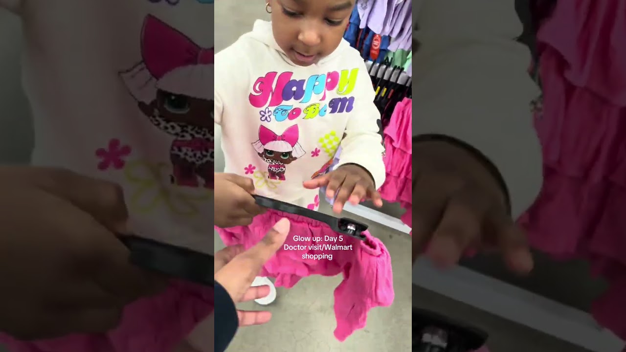 Glow up: Day 5. Doctor visit/Walmart shopping 