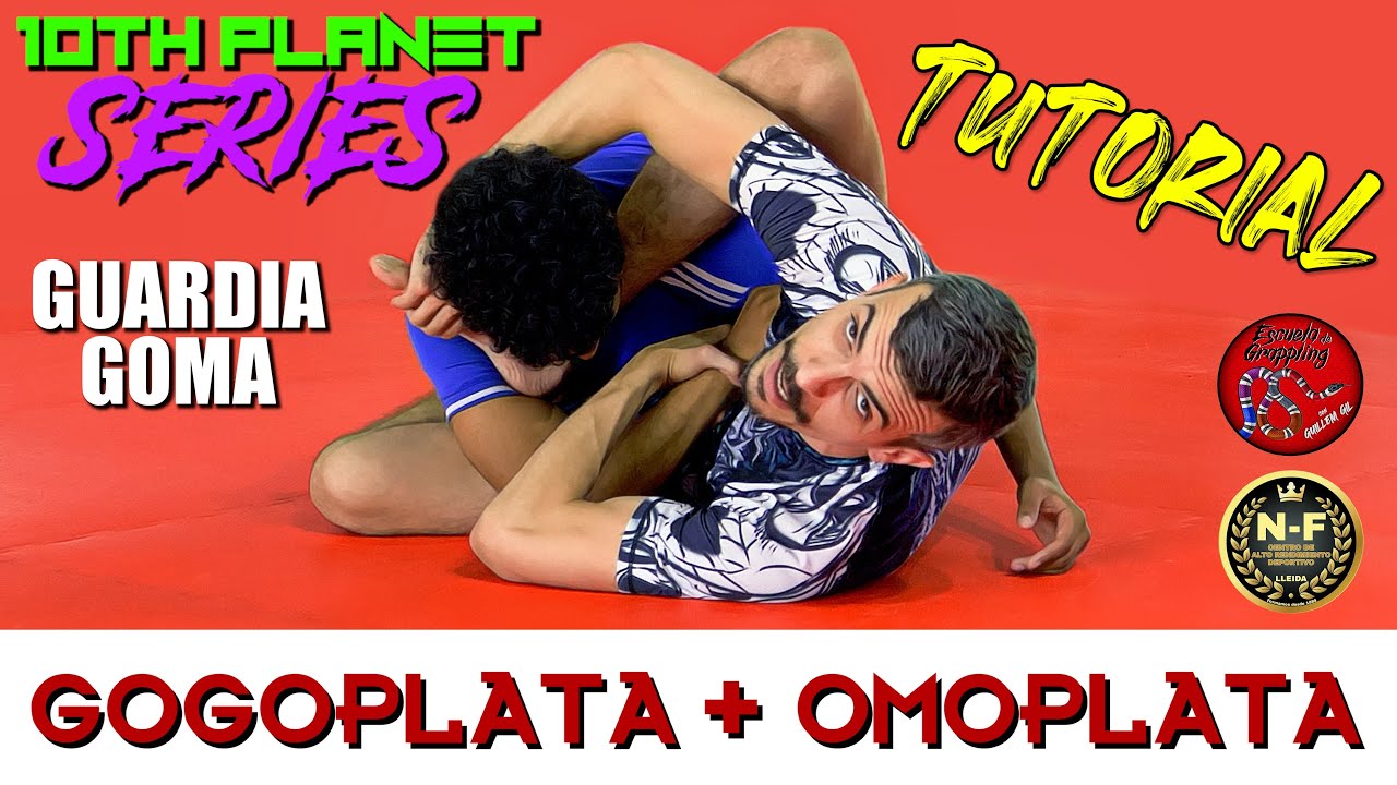 GOGOPLATA + OMOPLATA  (GUARDIA DE GOMA SERIES - 10TH PLANET) **TUTORIAL** Escuela de Grappling