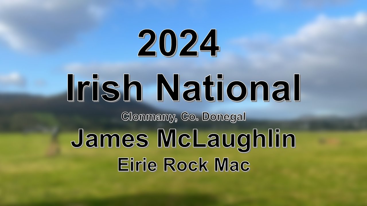 James McLaughlin - Eirie Rock Mac - 2024 Irish National Sheep Dog Trials