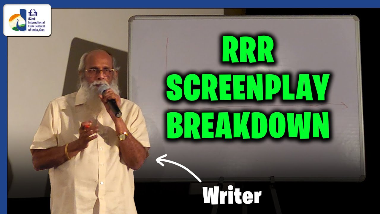 RRR writer Breakdowns his writing Structure - IFFI 2022
