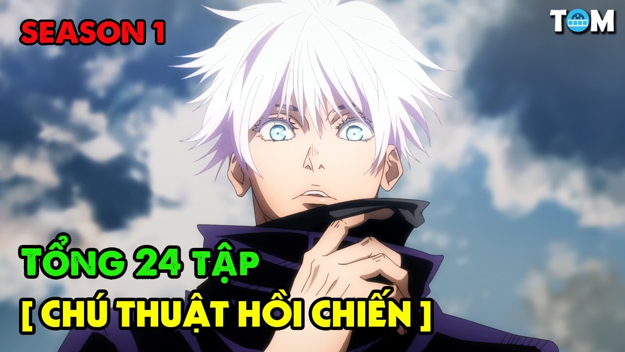SEASON 1 | Chú Thuật Hồi Chiến - Jujutsu Kaisen | Tóm Tắt & Phân Tích Anime