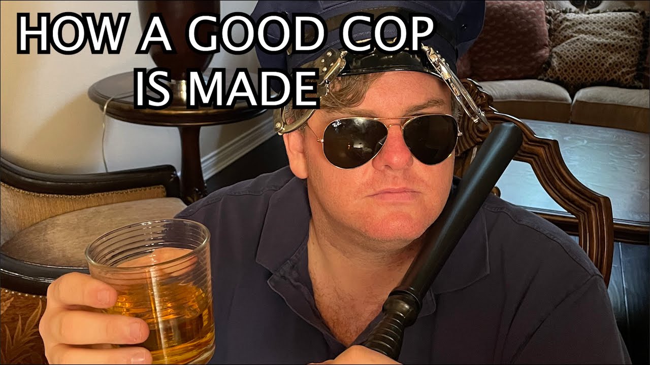 How A Good Cop Is Made