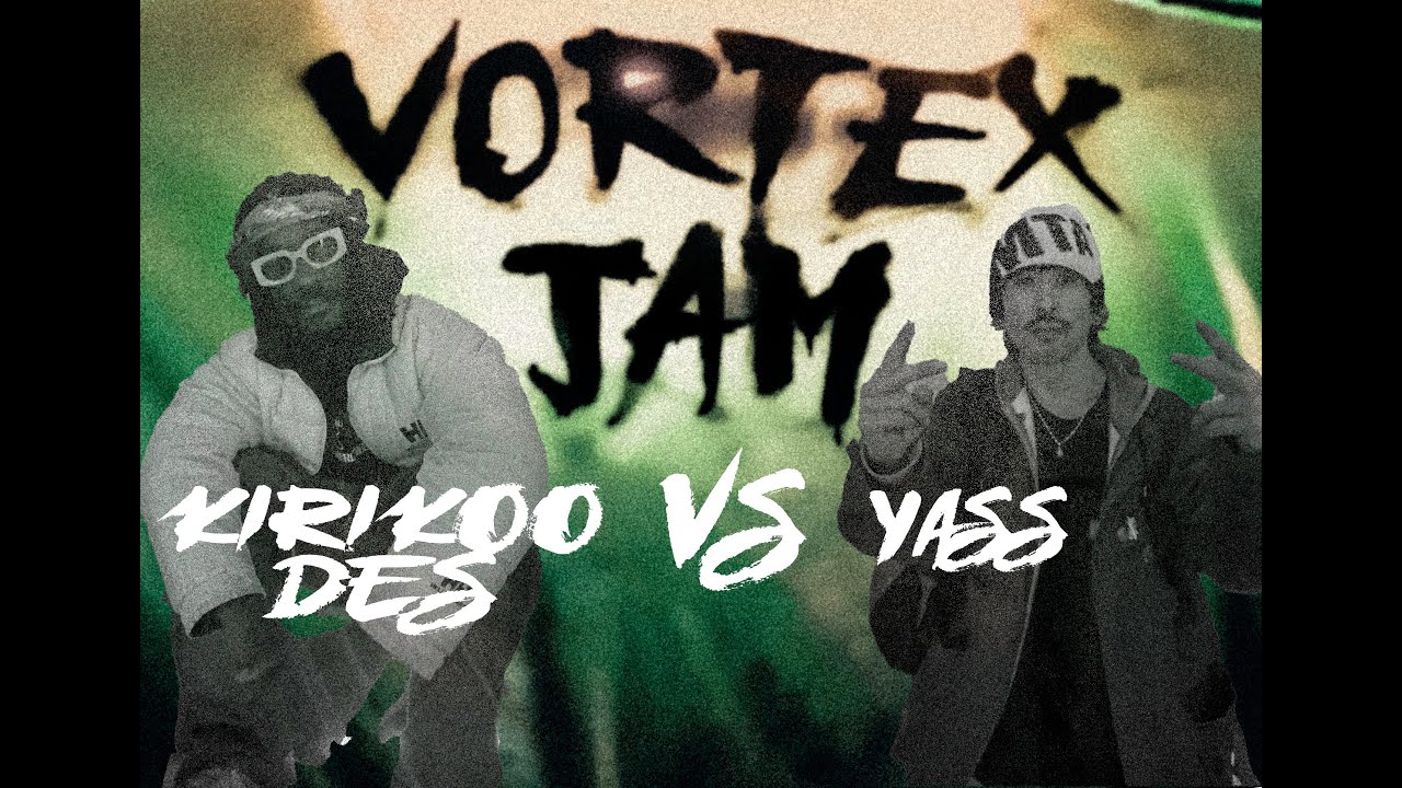 KIRIKOO DES vs YASS // VORTEX JAM EOV 2024