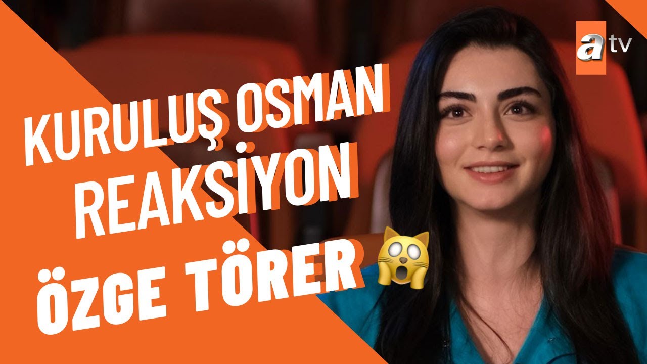 Özge Törer Kuruluş Osman Reaksiyon Videosu | Birlikte İzleyelim @extraatv