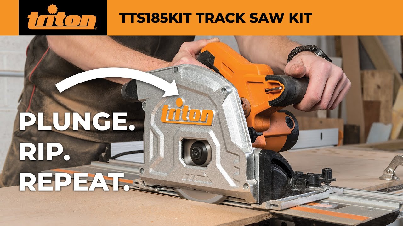 Triton TTS185KIT Track Saw Kit | Plunge. Rip. Repeat.