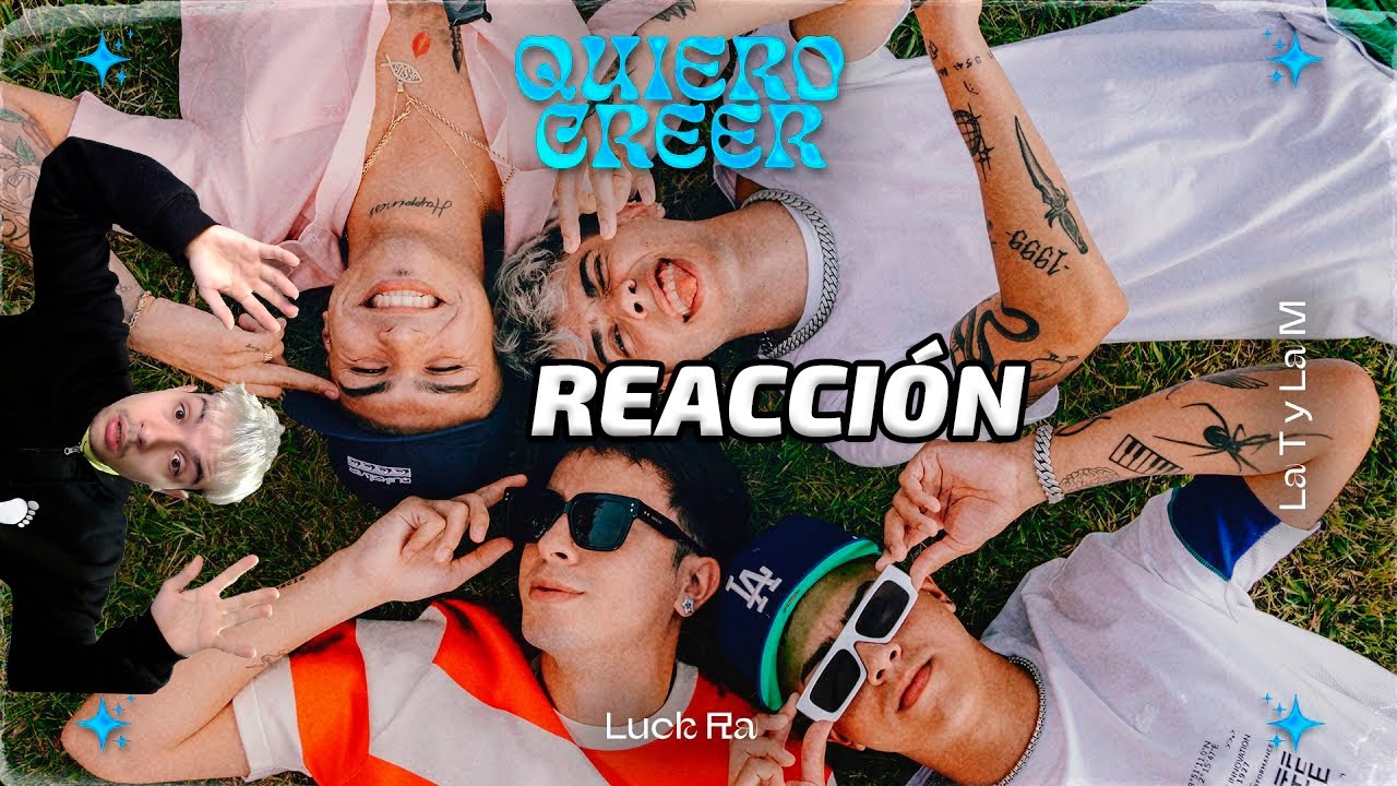 Luck Ra, La T y La M & Rusherking - Quiero Creer 🇪🇸 REACCIÓN 🇪🇸