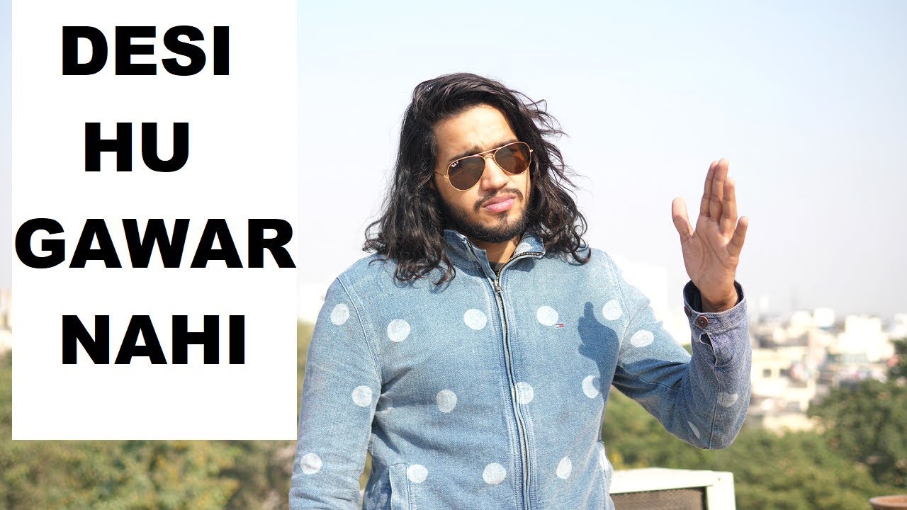 Desi Hu Gawar Nahi || Desi On Top || The Berozgars || Rohit Sehrawat