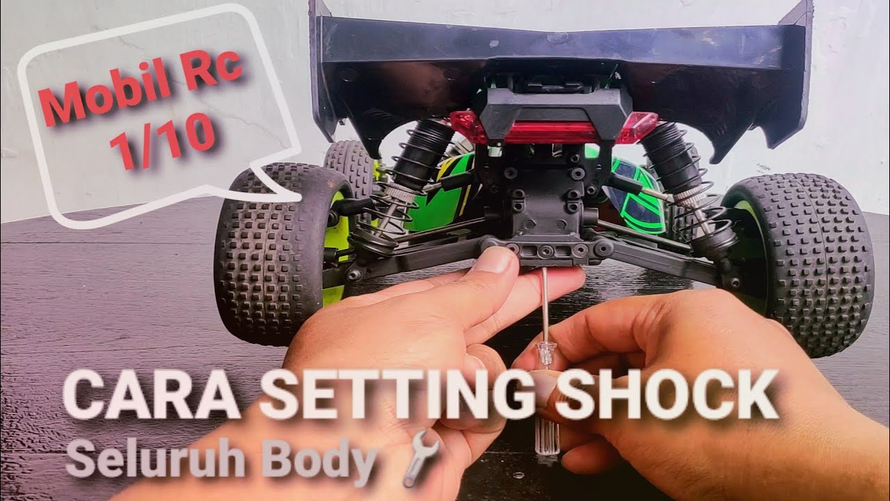 Cara Setting Shock - Seluruh Body - Mobil Rc