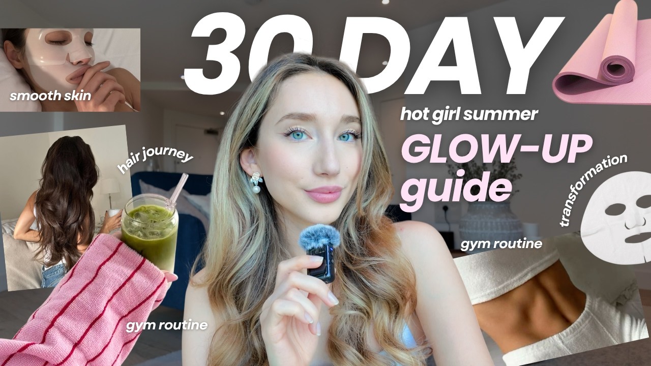 The Affordable Glow Up Checklist to Become Unrecognisable in 30 days