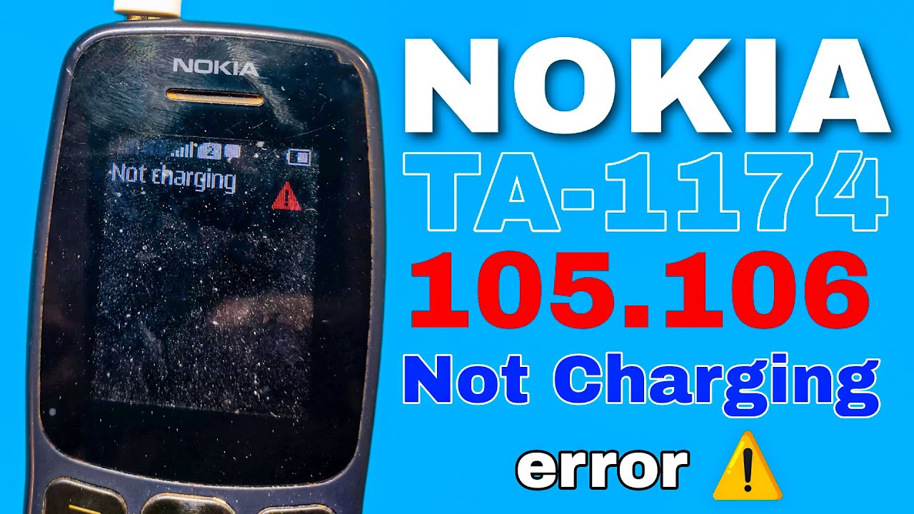 all Nokia TA 1114 TA 1174 Not Charging error ️solution Nokia 105 106 charging problem
