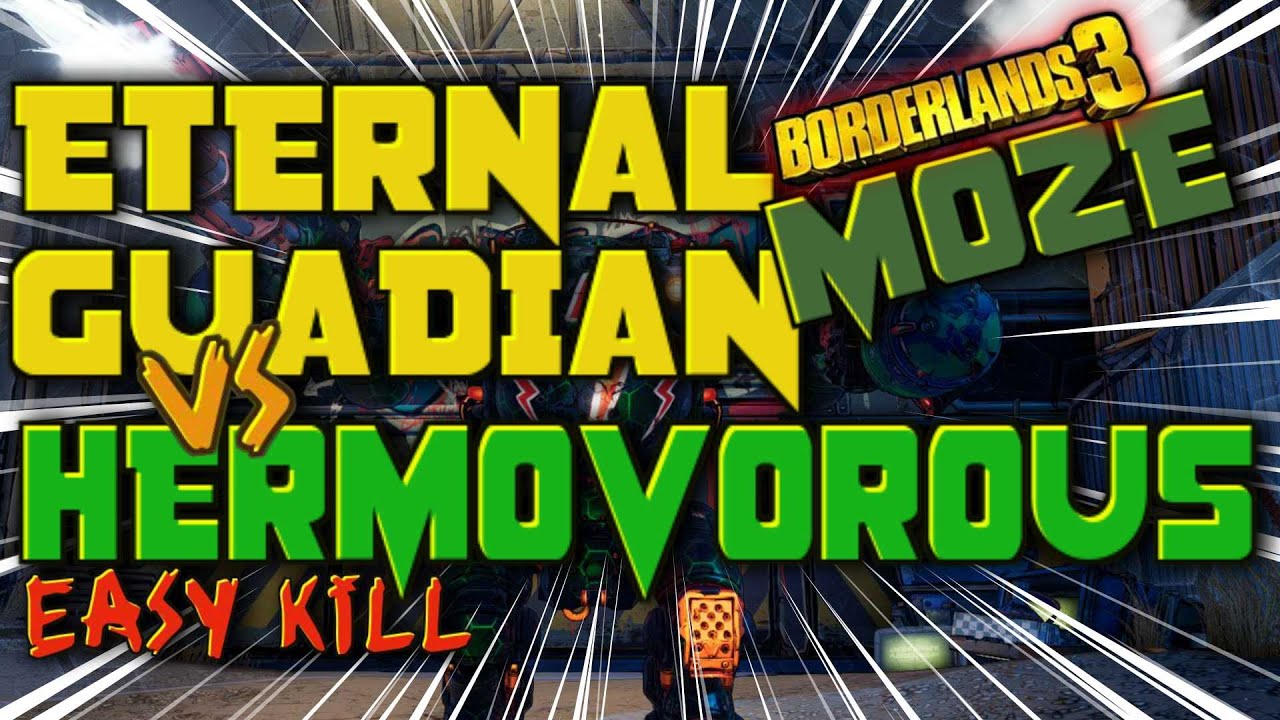 HERMERVOUS the INVINCIBLE Raid BOSS, EASY KILL, ETERNAL GUARDIAN MOZE BUILD - BORDERLANDS 3 - 2023
