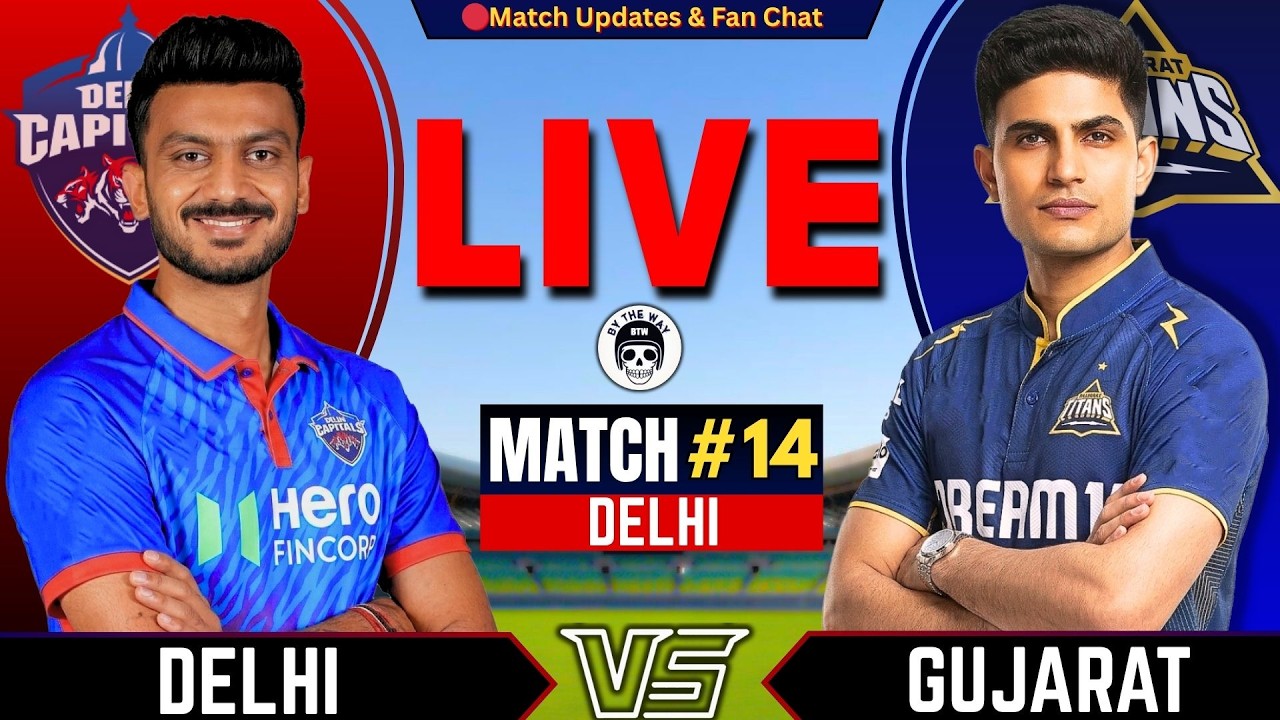 DC vs GT, 14th Match IPL 2026 | Live Cricket Match | Delhi vs Gujarat Live | IPL Match Today