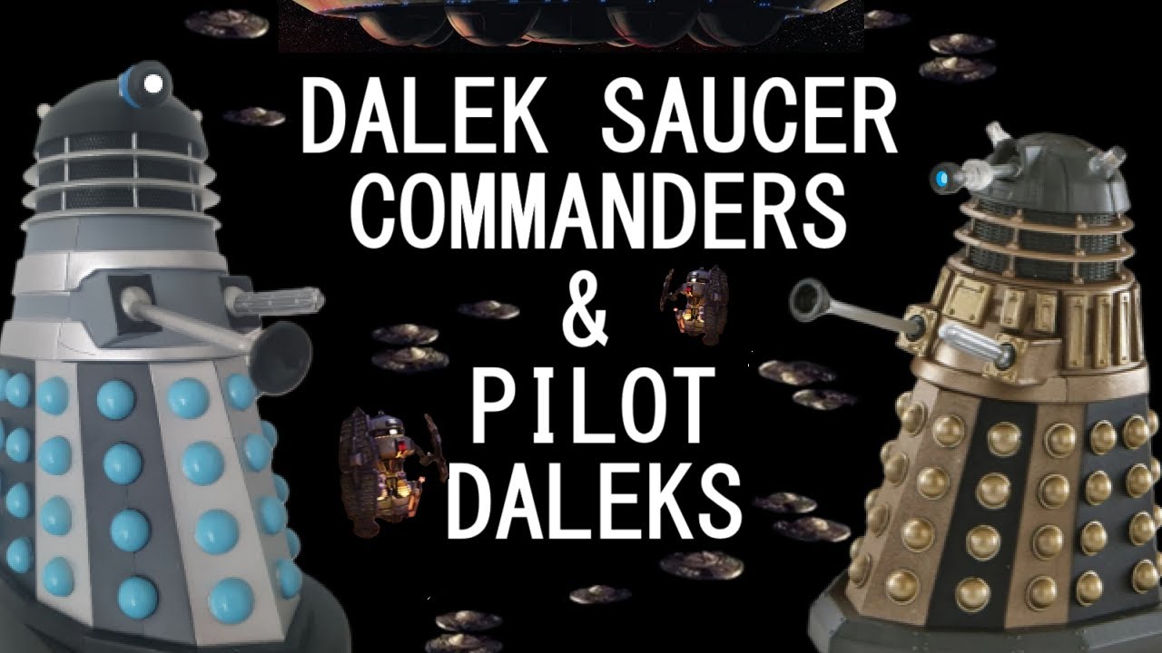 What are Dalek Saucer Commanders?