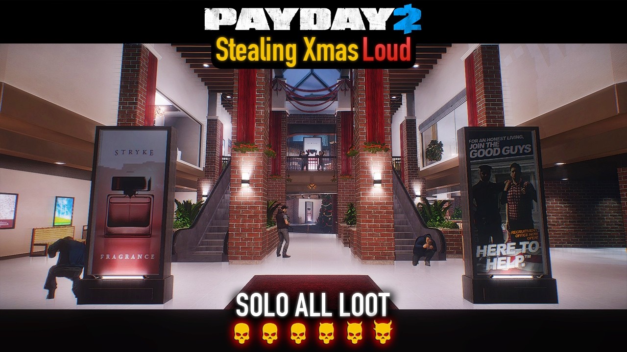PAYDAY 2 - Stealing Xmas DSOD (Loud) Solo All Loot