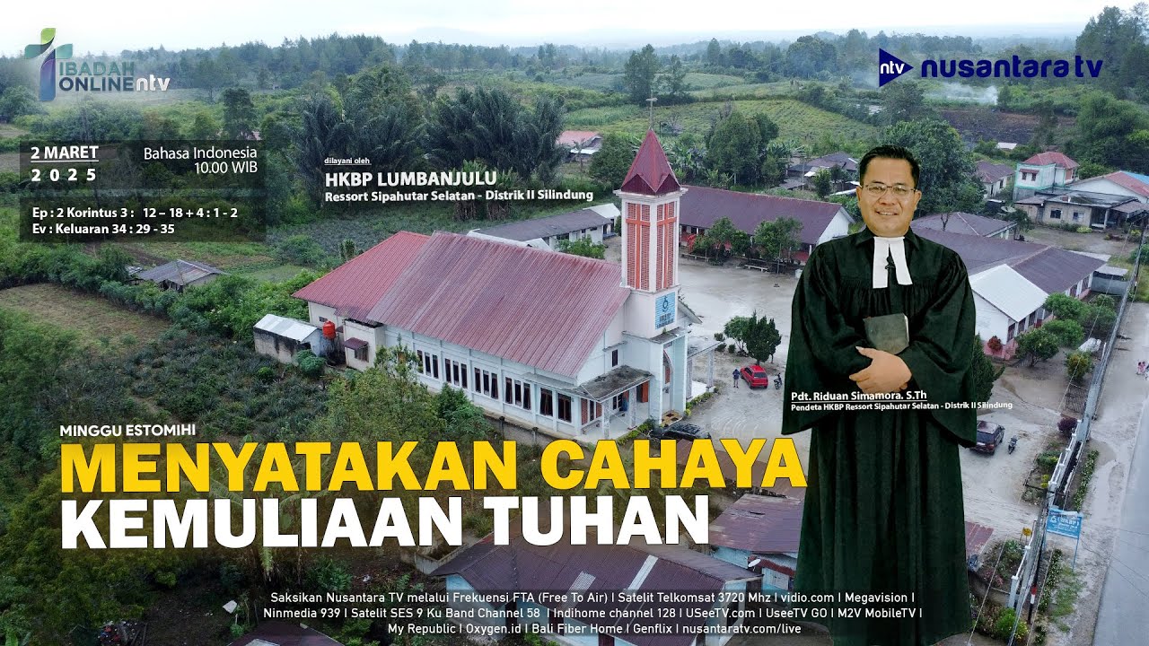 MENYATAKAN CAHAYA KEMULIAAN TUHAN || Ibadah Online Nusantara TV   HKBP Lumbanjulu, Sipahutar Selatan