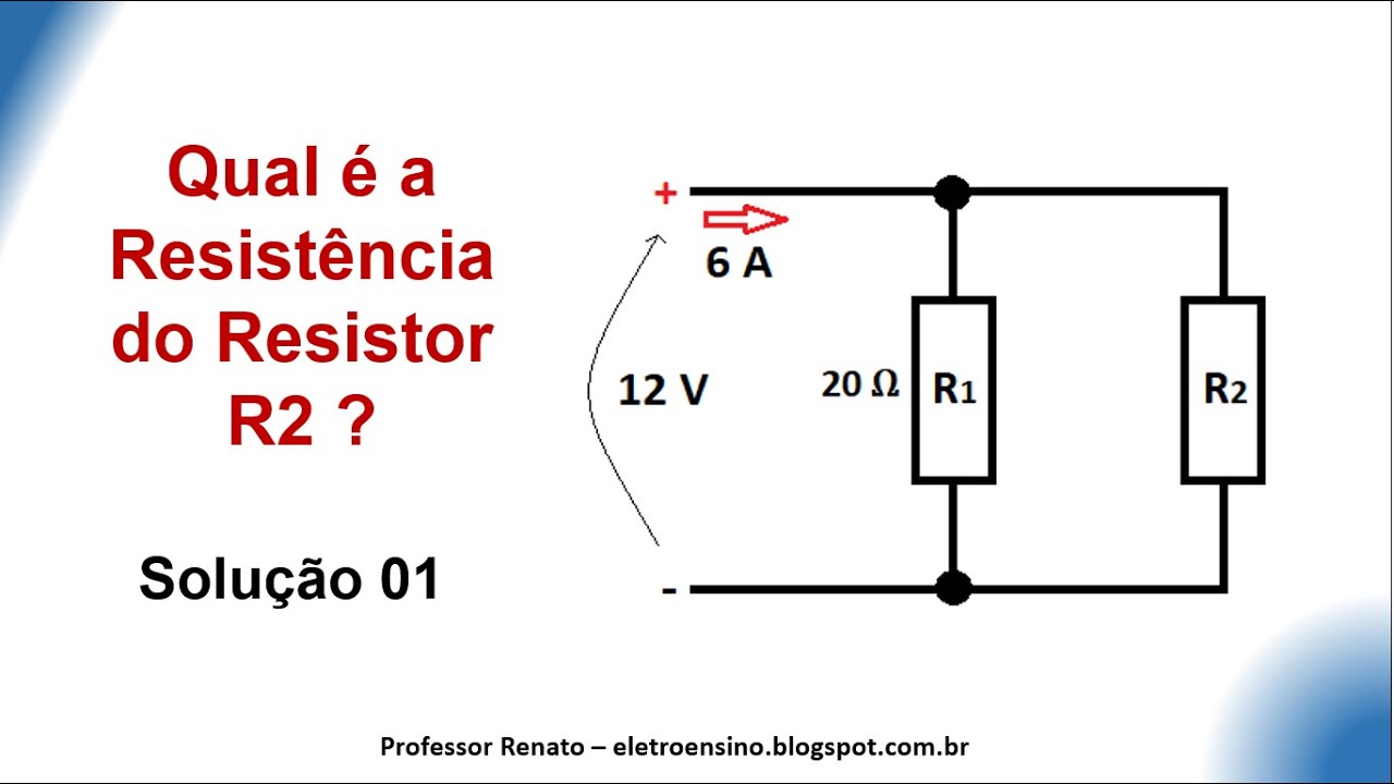 Encontre a Resistência R2 na Associação em Paralelo - Solução 01