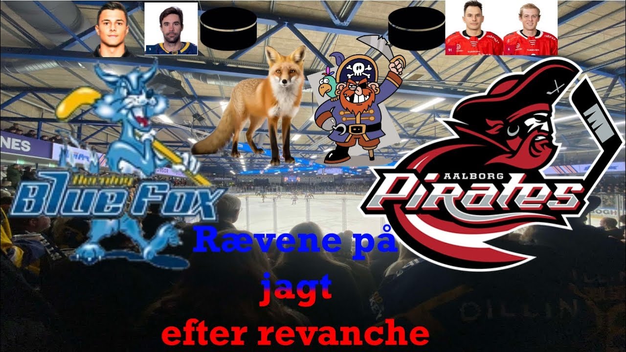 Kunne Rævene få deres revanche mod Piraterne Herning Blue Fox vs Aalborg Pirates